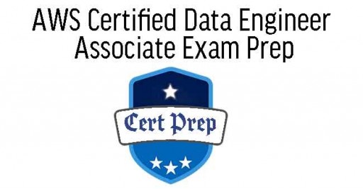 AWS Certified Data Engineer Associate Exam Prep