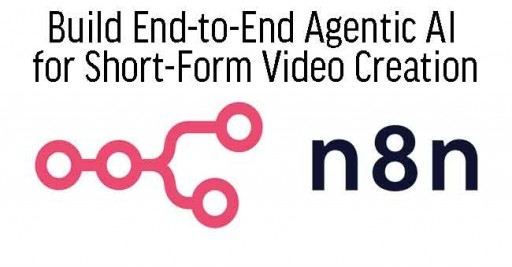Build End-to-End Agentic AI for Short-Form Video Creation