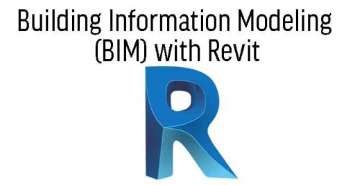 Building Information Modeling (BIM) with Revit