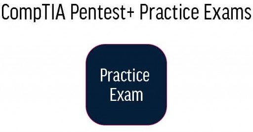 CompTIA Pentest+ Practice Exams