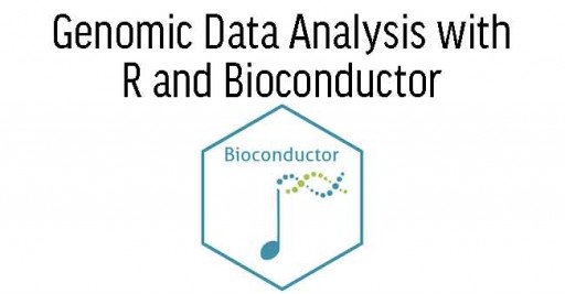 Genomic Data Analysis with  R and Bioconductor 