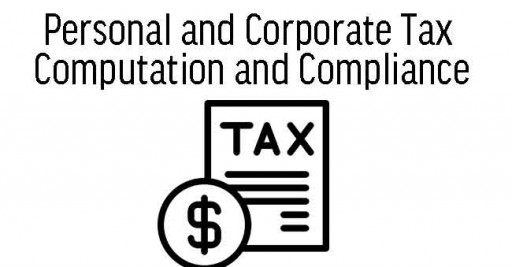 Personal and Corporate Tax Computation and Compliance
