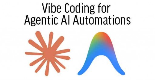 Vibe Coding for Agentic AI Automations 