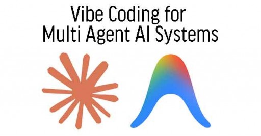 Vibe Coding for Multi-Agent AI Systems