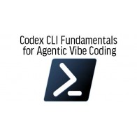 Codex CLI Fundamentals for Agentic Vibe Coding