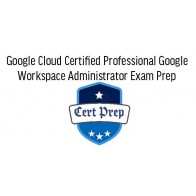 Google Cloud Certified Professional Google Workspace Administrator Training