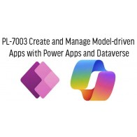 PL-7003 Create and Manage Model-driven Apps with Power Apps and Dataverse