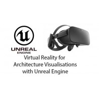 Virtual Reality for Architecture Visualisations with Unreal Engine 