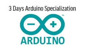 3 Days Arduino Specialization in Ghana
