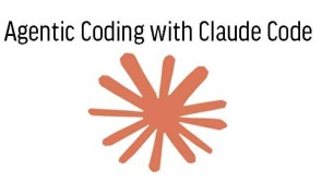 Agentic Coding with Claude Code
