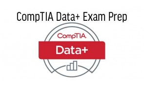 CompTIA Data+ Exam Prep