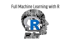Full Machine Learning with R - Ghana