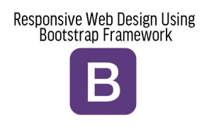 Responsive Web Design Using Bootstrap Framework  in Ghana