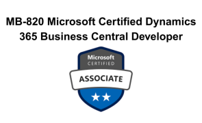 MB-820 Microsoft Certified Dynamics 365 Business Central Developer